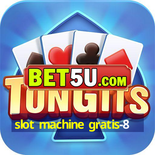 slot machine gratis